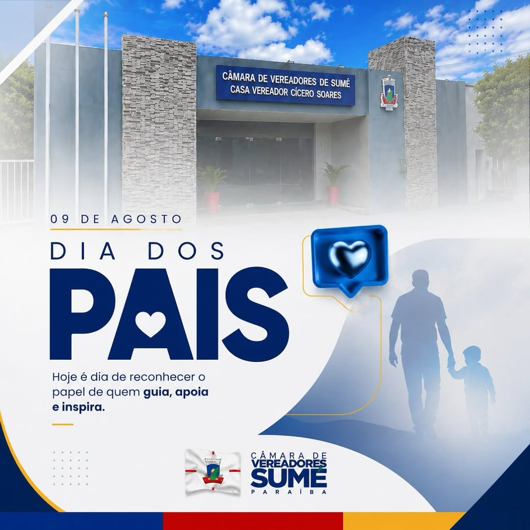 Câmara de Sumé homenageia os pais pelo seu dia